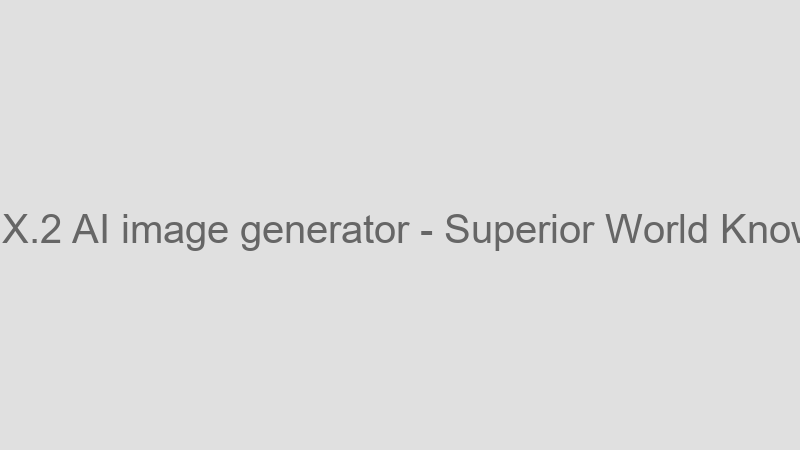 Superior World Knowledge