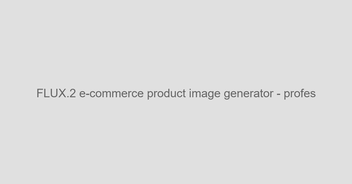 FLUX.2 E-commerce Product Image Generator - AI-Powered Visuals - AI Scene/Platform Tools Tool Screenshot