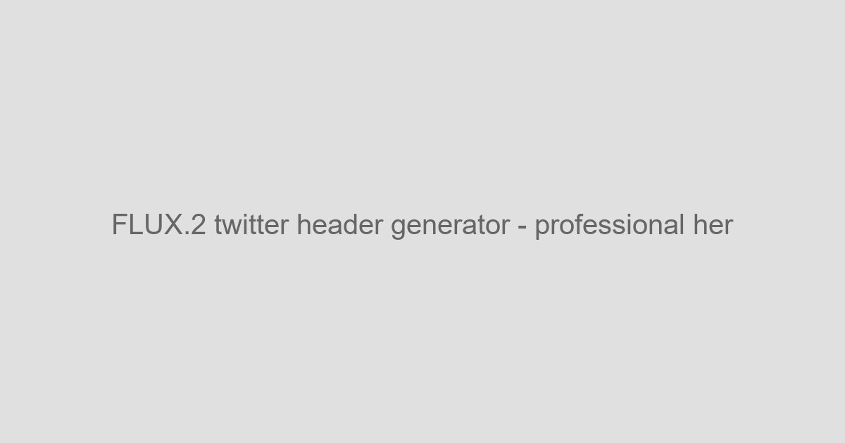 FLUX.2 Twitter Header Generator - Create Stunning Banners - AI Scene/Platform Tools Tool Screenshot