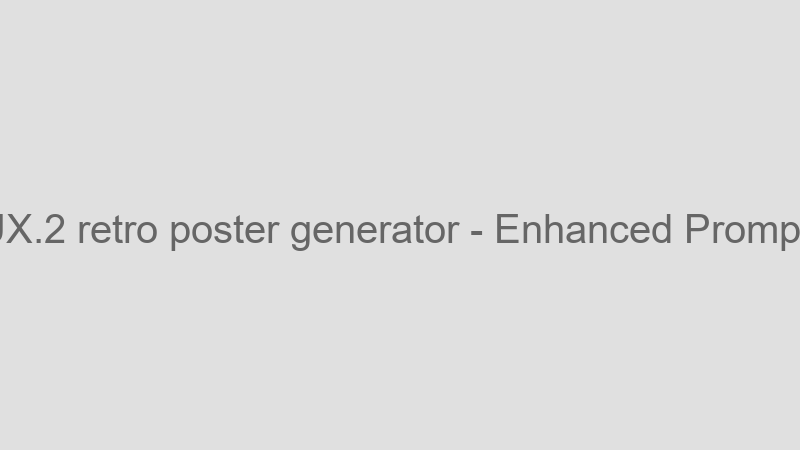 Enhanced Prompt Following